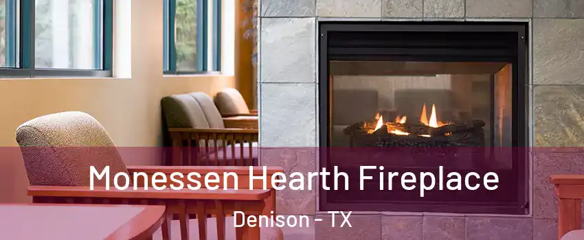  Monessen Hearth Fireplace Denison - TX
